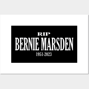 RIP BERNIE MARSDEN Posters and Art